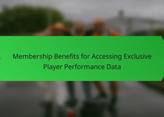 Membership Benefits for Accessing Exclusive Player Performance Data