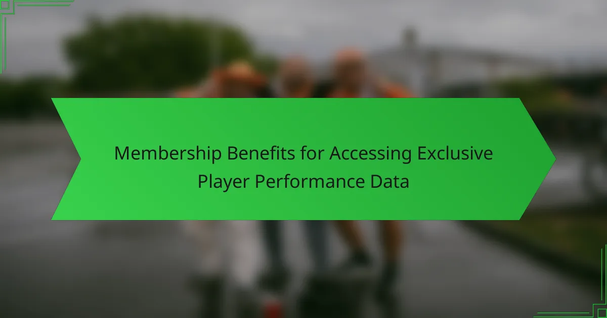 Membership Benefits for Accessing Exclusive Player Performance Data