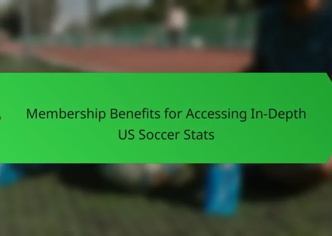 Membership Benefits for Accessing In-Depth US Soccer Stats
