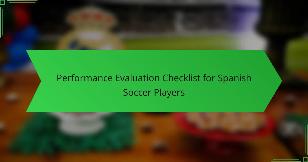 Performance Evaluation Checklist for Spanish Soccer Players