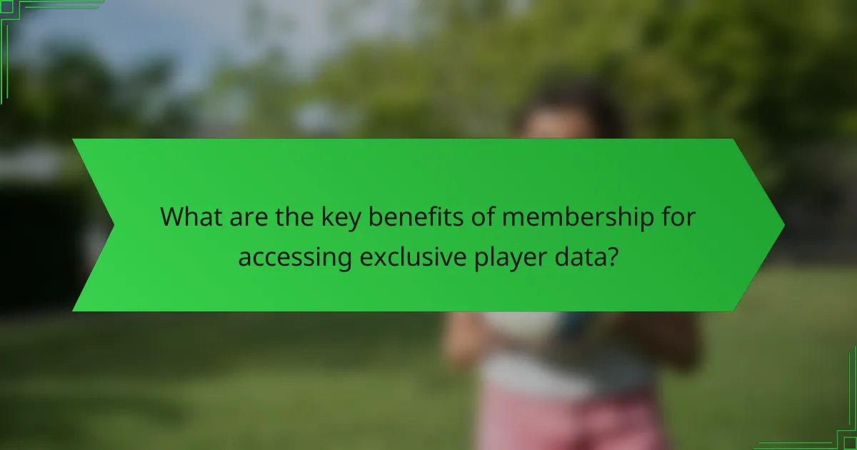 What are the key benefits of membership for accessing exclusive player data?