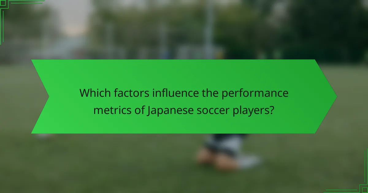 Which factors influence the performance metrics of Japanese soccer players?